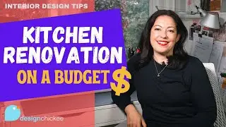 Kitchen Renovation on a Budget - Interior Design Tips