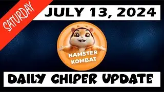 Daily Chiper Hamster Kombat Update, July 13, 2024