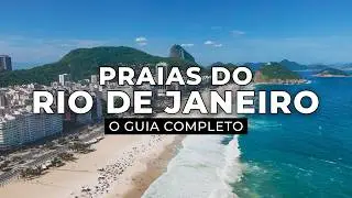 PRAIAS DO RIO DE JANEIRO | O GUIA COMPLETO