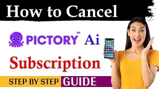 How to cancel Pictory AI Subscription - New Updated Method 2024