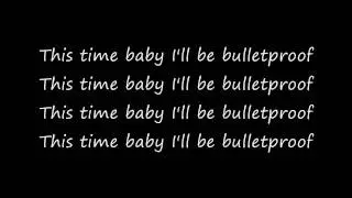 La Roux Bulletproof Lyrics