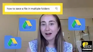 How to Add Files to Multiple Folders in Google Drive