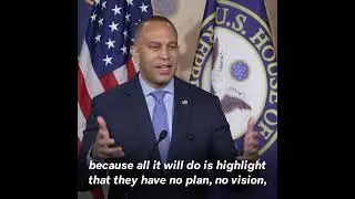 Hakeem Jeffries Warns That GOPs Plan To Impeach Biden Will Backfire