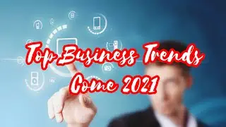 2021 top nine business trends