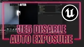 UE5 - Disable Auto Exposure