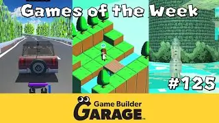 Game Builder Garage- Games of the Week #125