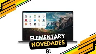 ElementaryOs 8 - Lo Nuevo y Noticias de #elementaryos