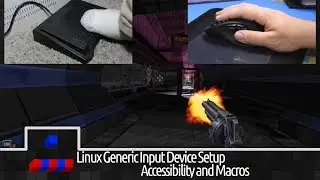 Linux Setup of Generic Input Devices for Accessibility and Macros