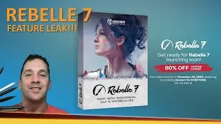 Rebelle 7 FEATURE LEAK!!! Check out what's NEW in the most ADVANCED painting software in the WORLD