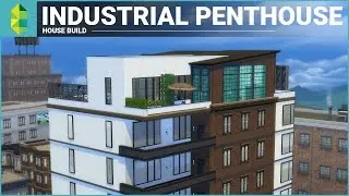 The Sims 4 Apartment Build - Industrial Penthouse