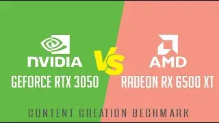 nVidia GeForce RTX 3050 vs AMD Radeon RX 6500 XT - Content creation benchmark