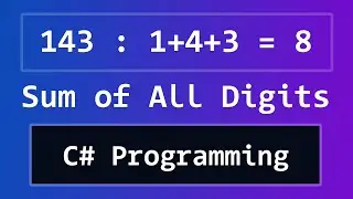 C# Program to Find the Sum of All Digits of a Number