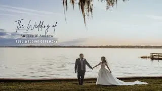 Full Wedding Ceremony | Andrea & Andrew | LDR | Christian wedding