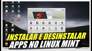 Como Instalar e Desinstalar Aplicativos No Sistema Linux Mint