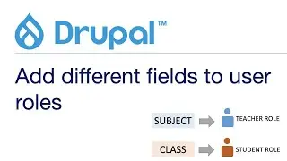 How to add different fields to different roles in Drupal