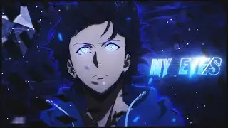 「MY EYES 👀💙」Solo Leveling「AMV/EDIT」4K