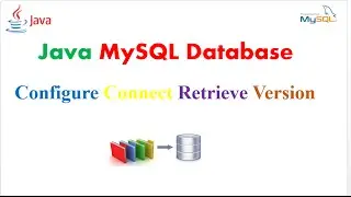 Java MySql Configure Connector(.msi),Connect,Retrieve Version In Eclipse