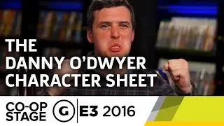 The Danny O'Dwyer Character Sheet with Critical Role - E3 2016 GS Co-op Stage