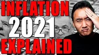 Inflation Rate Explained!  What Caused Inflation 2021?