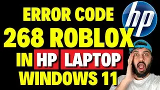 How to Fix Error Code 268 Roblox in HP Laptop Windows 11