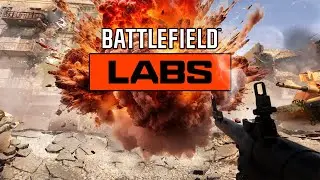 Battlefield Labs: Everything You Need To Know