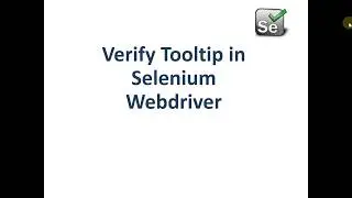 How to verify Tooltip in Selenium Webdriver