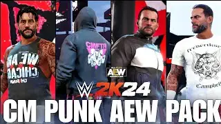 WWE2K24 CM PUNK AEW PACK w/ Epic Entrances | 4K HDR 60FPS !