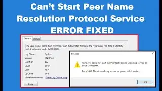 How to Fix Windows could not start Peer Name Resolution Protocol Service On Local Computer Error