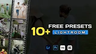 10+ FREE PRESETS | FREE LIGHTROOM PRESETS | LIGHTROOM PHOTO EDITING | FREE PRESETS