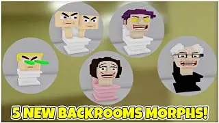 UPDATE 302 🧱 How to get ALL 5 NEW BACKROOMS MORPHS! (SKIBIDI TOILETS BLOCKY) - Roblox