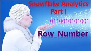 Snowflake Row_Number Ordered Analytic