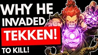 The Terrifying Reason AKUMA Invaded Tekken!