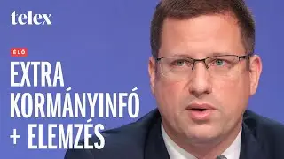 Élőben közvetítettük és elemeztük a kormányinfót