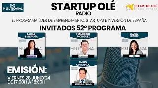 Startup Olé Radio | Programa 52 #entrepreneurship #radio #directo