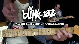 blink-182 - All The Small Things Guitar Lesson