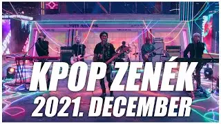 [TOP 50] KPOP ZENÉK I 2021. DECEMBER