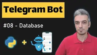 #08 Telegram Bot Python Tutorial | Database Management with Python - (Sqlite3)