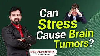 Hi9 | Can Stress cause Brain Tumors? Dr KV Shivanand Reddy, Neurosurgeon