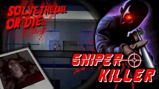 Play As The HUNTER And The HUNTED | Sniper Killer [1]