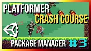 Installing Cinemachine, InputSystem, and PlayMode Settings - 2D Platformer Crash Course (Part 3)