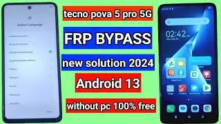 tecno pova 5 pro frp bypass | all tecno frp unlock new solution 2024 Android 13 without pc