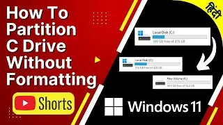 How To Partition C Drive Without Formatting In Windows 11💻 