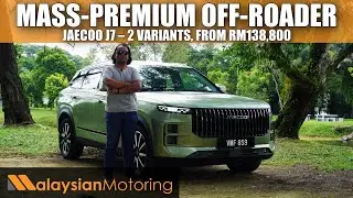 2024 Jaecoo J7 Review – 2 Variants, From RM139k | #Review