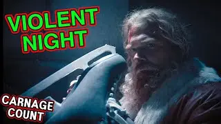 Violent Night (2022) Carnage Count