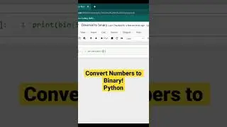 Convert Numbers to Binary! Python (Decimal to Binary) 