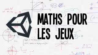 Maths dans Unity, Live (Vecteurs, Lerp, Trigo et Courbes de Bezier)