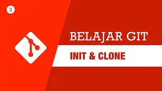 Belajar GIT - Dua cara memulai Git, dengan INIT dan CLONE