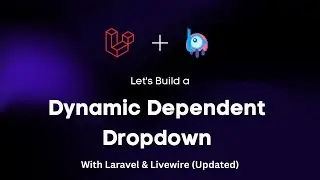 How to Build a Dynamic Dependent Drop-down Using Laravel & Livewire | Updated Tutorial | 2023