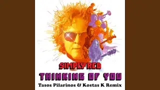 Thinking of You (Tasos Pilarinos & Kostas K Remix)