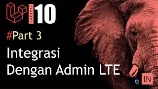 Tutorial Laravel 10 : Integrasi dengan Admin LTE Template